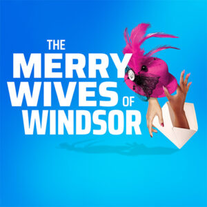 The Merry Wives of Windsor