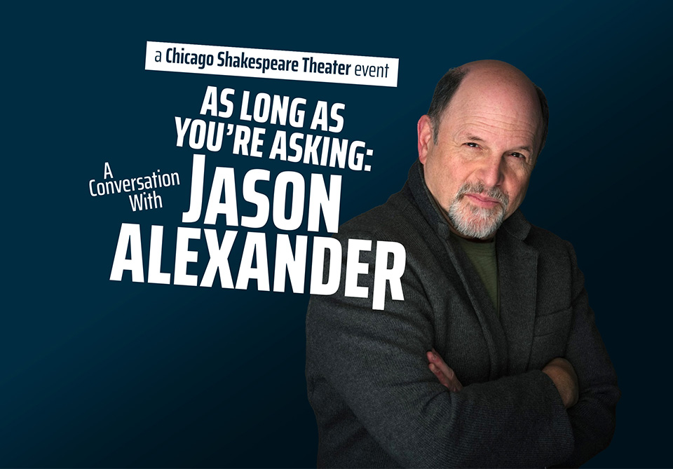 As Long As You're Asking: A Conversation with Jason Alexander